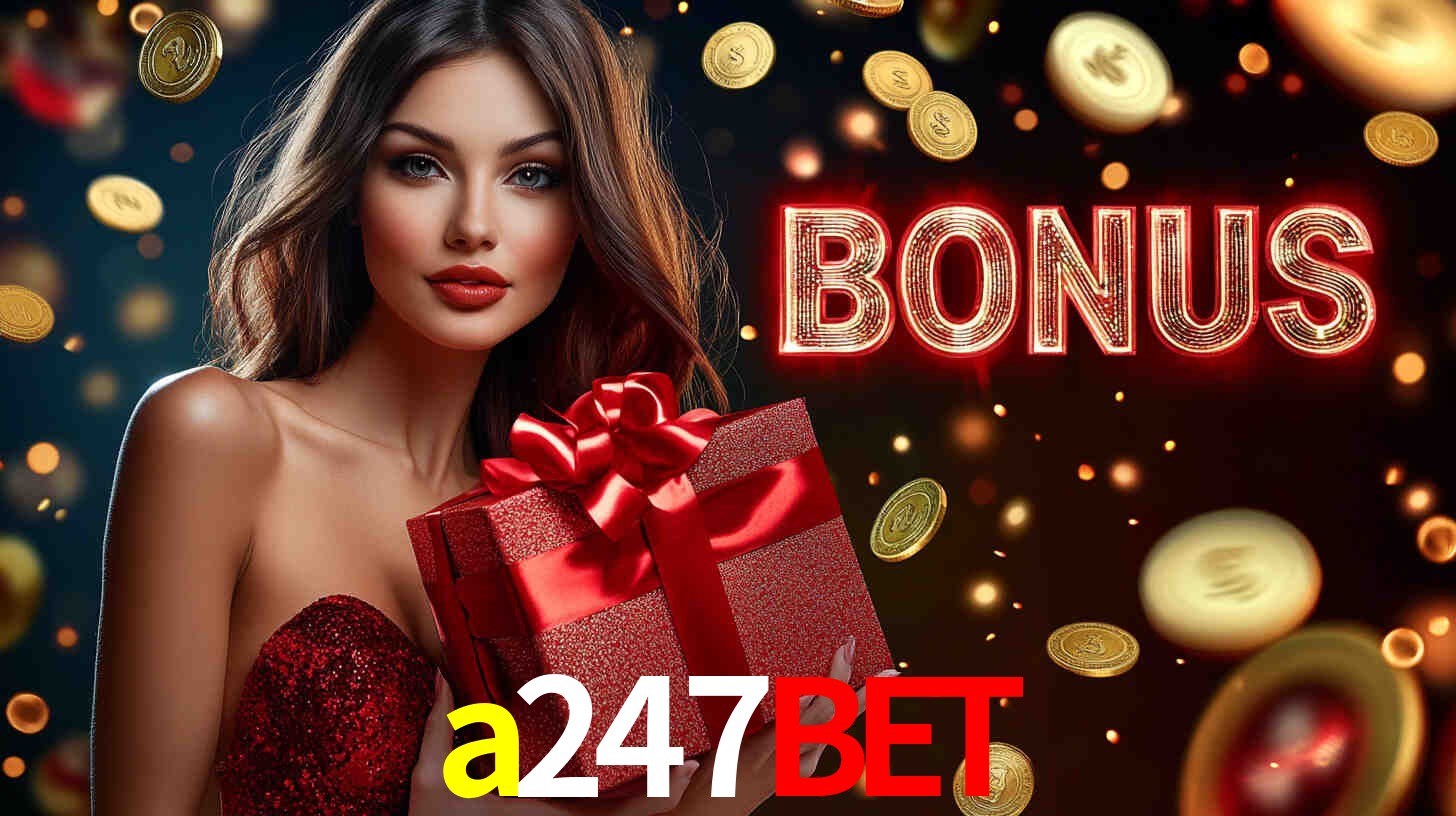 Bônus de Boas-vindas a247bet